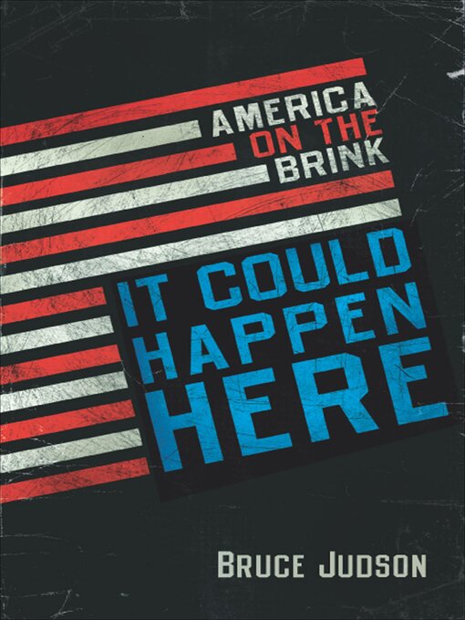Title details for It Could Happen Here by Bruce Judson - Available